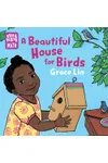 A Beautiful House for Birds