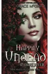 Happily Undead In Dark River