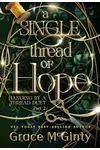 A Single Thread Of Hope