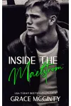 Inside the Maelstrom: Part One