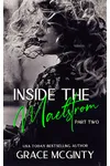 Inside The Maelstrom: Part Two