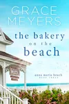 The Bakery On The Beach: Book Three
