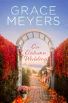 An Autumn Wedding: Book 1