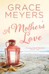 A Mother's Love: Book 2