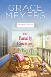 The Family Reunion: Book 3