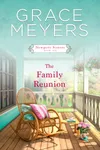 The Family Reunion: Book 6