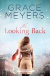 No Looking Back: Book 6