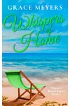 Whispers of Home: Book 2