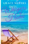 Whispers Of Home: Book 5