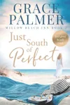 Just South of Perfect