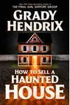 How to Sell a Haunted House