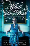 The White Glove War