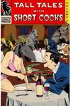 Tall Tales with Short Cocks Vol. 4