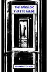The Mirror That Is Made