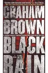 Black Rain / The Mayan Conspiracy