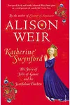 Katherine Swynford / Mistress of the Monarchy