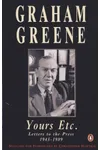 Yours etc.: Letters to the Press, 1945-89
