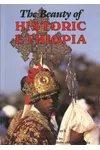 The Beauty of Historic Ethiopia