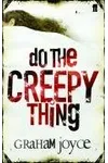 Do The Creepy Thing / The Exchange