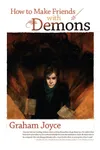 How to Make Friends with Demons