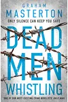 Dead Men Whistling