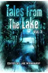 Tales from The Lake Vol.1