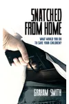 Snatched from Home
