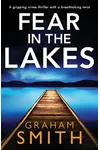 Fear in the Lakes
