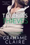 Thick as Thieves