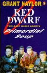Primordial Soup: The Least Worst Scripts