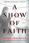 A Show of Faith
