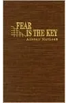 Fear is the Key