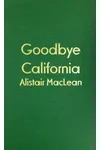 Goodbye, California