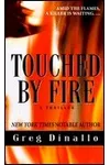 Touched by Fire
