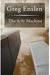 The 9/11 Machine