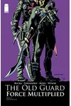 The Old Guard: Force Multiplied #2