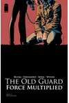 The Old Guard: Force Multiplied #3