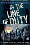 Vol. 1: In the Line of Duty