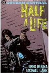 Vol. 2: Half A Life