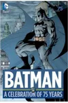 Batman: A Celebration of 75 Years