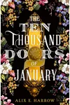 The Ten Thousand Doors of January