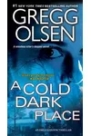 A Cold Dark Place