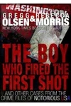 The Boy Who Fired The First Shot