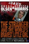 The Stranger and the World's Bravest Little Girl