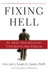 Fixing Hell: An Army Psychologist Confronts Abu Ghraib