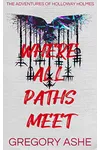 Where All Paths Meet