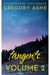 Tangents: Volume 2