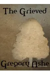 The Grieved