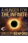 A Hunger for the Infinite