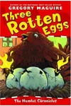 Three Rotten Eggs